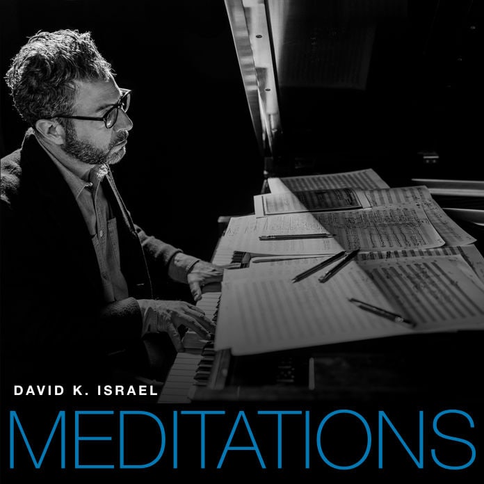 Album art for Meditations, by David K. Israel